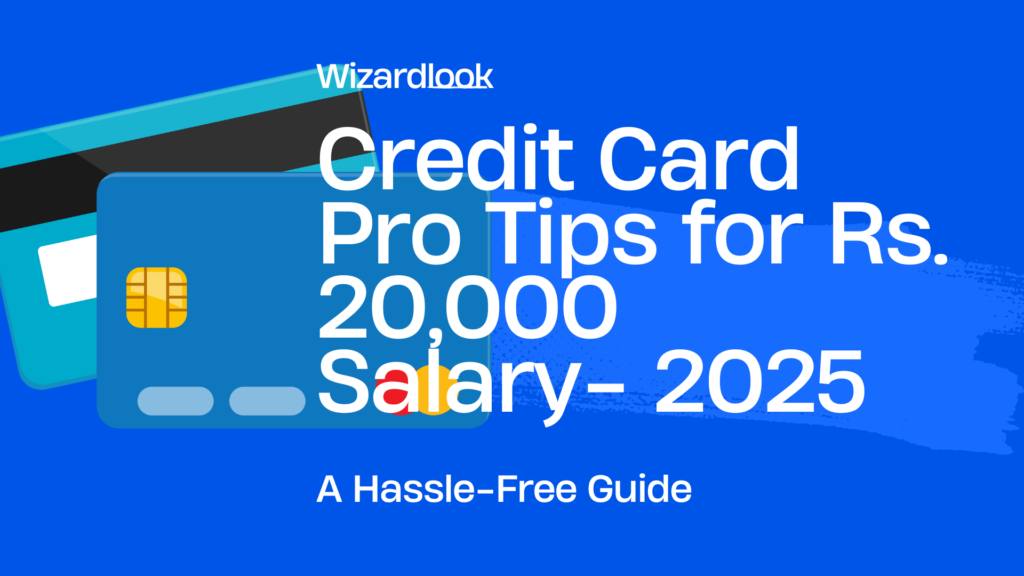 Credit-Card-Pro-Tips-for-Rs.-20000-Salary-2025.png