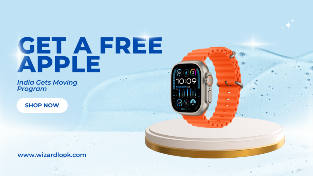 Apple Watch Get a Free - India Gets Moving Program